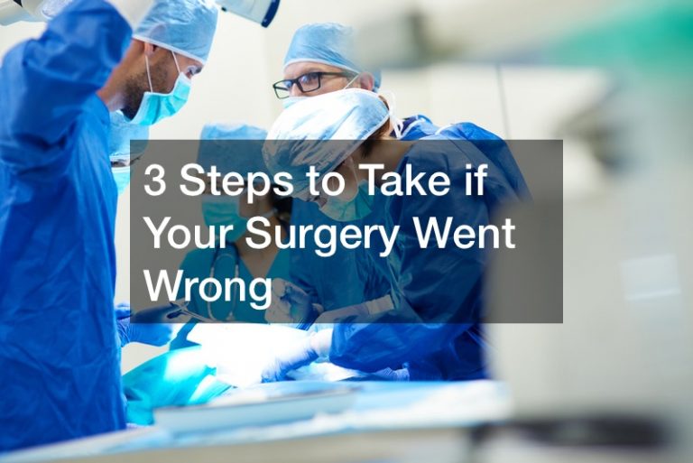 3 Steps To Take If Your Surgery Went Wrong - Cycardio